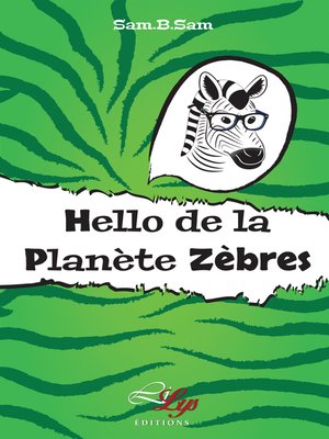 cover image of Hello de la planète Zèbres